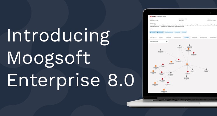 Moogsoft Enterprise 8.0